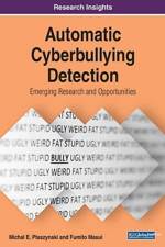 Automatic Cyberbullying Detection af Michal E. Ptaszynski