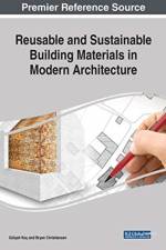 Reusable and Sustainable Building Materials in Modern Architecture