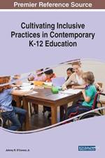 Cultivating Inclusive Practices in Contemporary K-12 Education