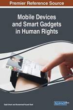 Mobile Devices and Smart Gadgets in Human Rights