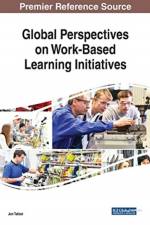 Global Perspectives on Work-Based Learning Initiatives