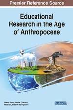 Educational Research in the Age of Anthropocene