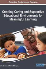 Creating Caring and Supportive Educational Environments for Meaningful Learning