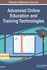 Advanced Online Education and Training Technologies