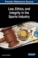 Law, Ethics, and Integrity in the Sports Industry