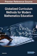 Globalized Curriculum Methods for Modern Mathematics Education