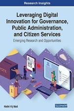 Leveraging Digital Innovation for Governance, Public Administration, and Citizen Services