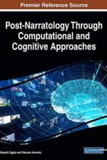 Post-Narratology Through Computational and Cognitive Approaches