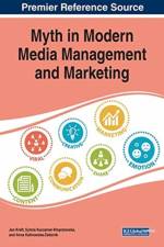 Myth in Modern Media Management and Marketing