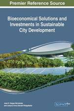 Bioeconomical Solutions and Investments in Sustainable City Development