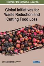 Global Initiatives for Waste Reduction and Cutting Food Loss