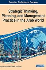 Strategic Thinking, Planning, and Management Practice in the Arab World
