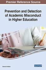 Prevention and Detection of Academic Misconduct in Higher Education