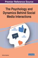 Psychology and Dynamics Behind Social Media Interactions