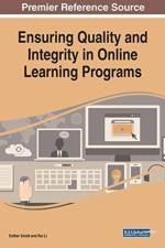 Ensuring Quality and Integrity in Online Learning Programs