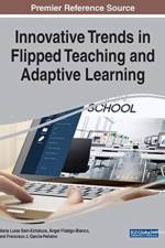 Innovative Trends in Flipped Teaching and Adaptive Learning