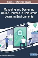 Managing and Designing Online Courses in Ubiquitous Learning Environments