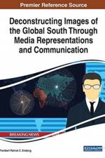 Deconstructing Images of the Global South Through Media Representations and Communication