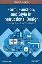 Form, Function, and Style in Instructional Design