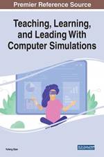 Teaching, Learning, and Leading With Computer Simulations