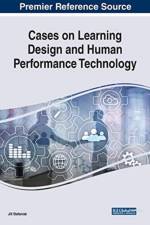 Cases on Learning Design and Human Performance Technology