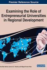 Examining the Role of Entrepreneurial Universities in Regional Development