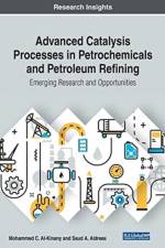 Advanced Catalysis Processes in Petrochemicals and Petroleum Refining