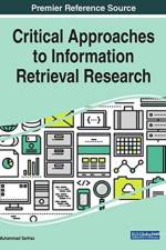 Critical Approaches to Information Retrieval Research