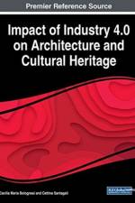 Impact of Industry 4.0 on Architecture and Cultural Heritage