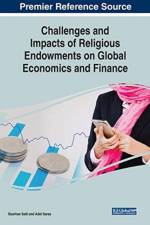Challenges and Impacts of Religious Endowments on Global Economics and Finance