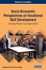 Socio-Economic Perspectives on Vocational Skill Development