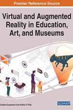 Virtual and Augmented Reality in Education, Art, and Museums