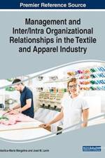 Management and Inter/Intra Organizational Relationships in the Textile and Apparel Industry