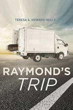 Raymond's Trip af Teresa A Howard-Wills