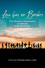Love has no Borders af Phyllis Yvonne Dodd LCSW