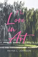 The Love in Art af Rayna L Johnson