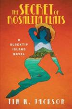 The Secret of Rosalita Flats af Tim W Jackson