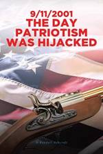 9/11/2001 The Day Patriotism was Hijacked af D Randall Ashcraft
