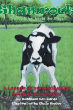 Shamrock The Calf That Beats the Odds af Kathleen Lombardo