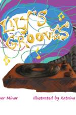 Lily's Grooves af Christopher Minor