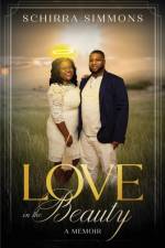 Love In The Beauty af Schirra Simmons