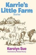 Karrie's Little Farm af Karolyn Sue
