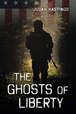 Ghosts of Liberty af Judah Hastings