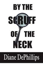 By the Scruff of the Neck af Diane Dephillips