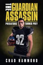 Guardian Assassin af Chad Hammond