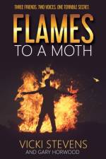 Flames to a Moth af Vicki Stevens