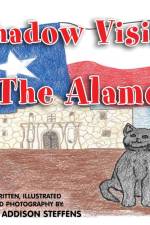 Shadow Visits the Alamo af Debra Addison Steffens
