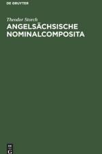 Angelsachsische Nominalcomposita af Theodor Storch
