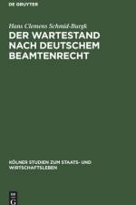 Wartestand nach deutschem Beamtenrecht af Hans Clemens Schmid-Burgk