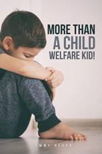 More Than a Child Welfare Kid! af Tommy Hearn